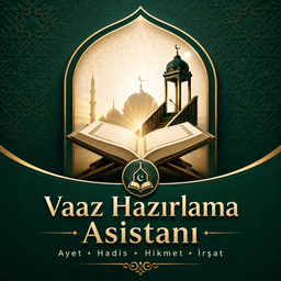Vaaz Hazırlama Asistanı